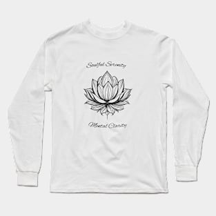 Lotus Flower - Soulful Serenity Mental Clarity Long Sleeve T-Shirt